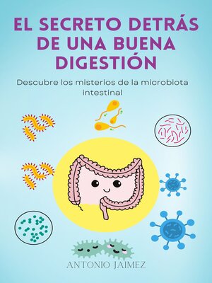 cover image of El Secreto Detrás De Una Buena Digestión